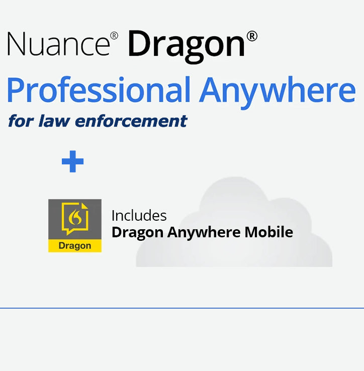Dragon Professional Anywhere for Law Enforcement (Includes Dragon Mobile)